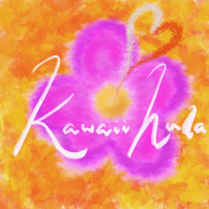 Kawaii Hula